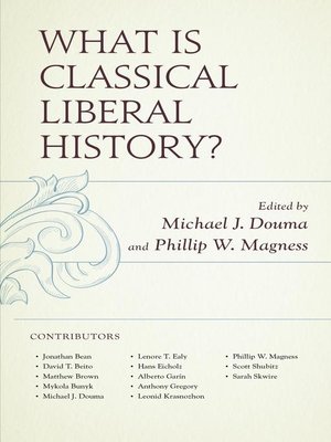 cover image of What Is Classical Liberal History?